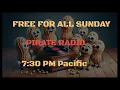 Lagu FREE FOR ALL SUNDAY: PIRATE RADIO!!!