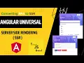 Converting an Angular SPA to SSR with Deployment - Angular Universal