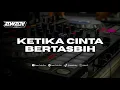 Download Lagu DJ KETIKA CINTA BERTASBIH (BOOTLEG)