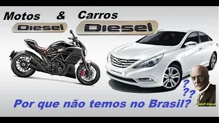 Carros e motos a Diesel, por que não temos no Brasil??