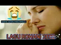 Download Lagu lagu Rohani 2022 bikin air mata berlinang