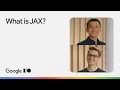 What is JAX