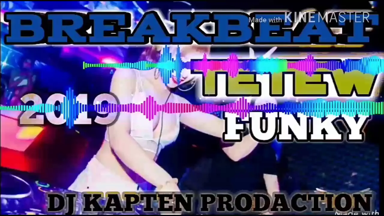 DJ TETEW FUNKY BREAKBEAT 2019-BY DJ KAPTEN PRODACTION