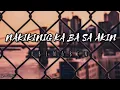 Nakikinig Ka Ba Sa Akin // Ben&Ben / Lyrics🎶
