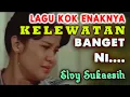 Download Lagu ENAKnya KELEWATAN BANGET Tembang ELVY SUKAESIH Ini
