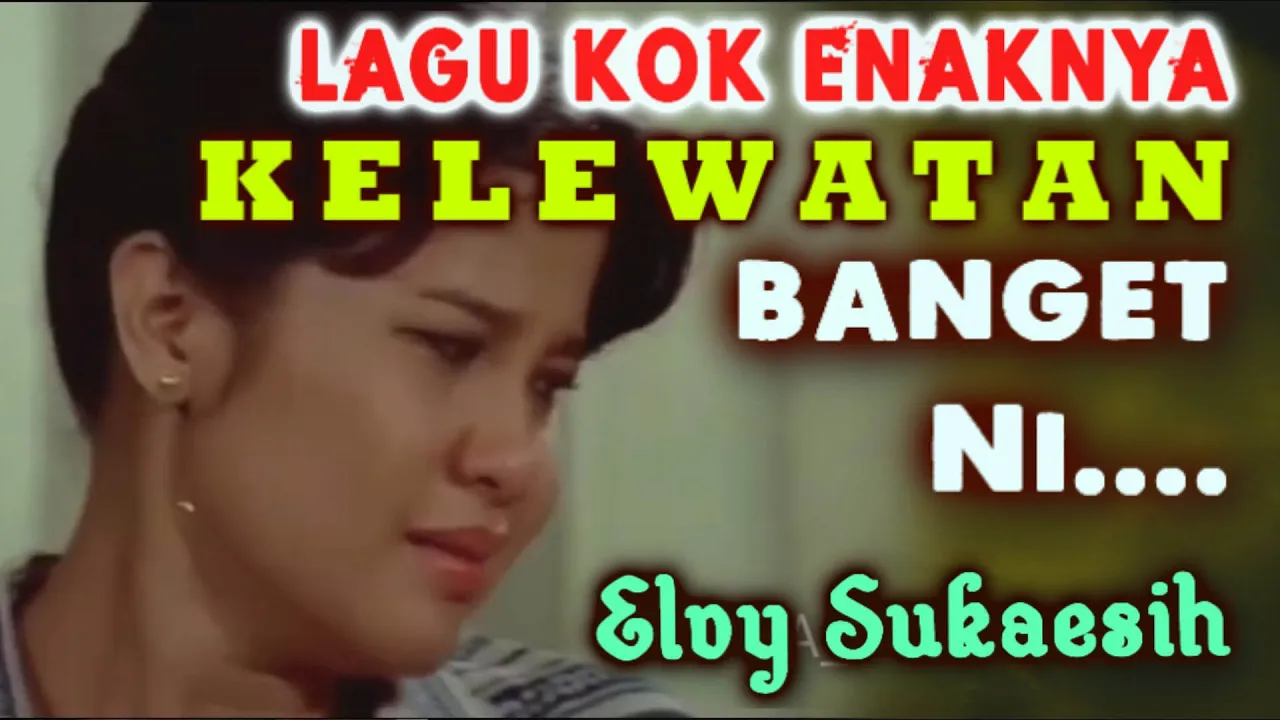 ENAKnya KELEWATAN BANGET Tembang ELVY SUKAESIH Ini