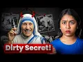 The Dark Reality Of Mother Teresa