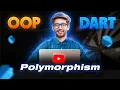 Polymorphism in Dart OOP Dart OOP Tutorials For Beginners in