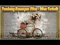 Download Lagu Lagu Lawas Paling Menyentuh Hati – Nostalgia 80an \u0026 90an Terbaik Sepanjang Masa