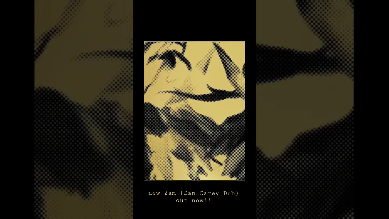 2am (Dan Carey Dub)