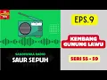 Download Lagu SAUR SEPUH Episode 9. Kembang Gunung Lawu -- Seri 55 - 59 [Sandiwara Radio]