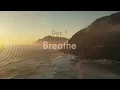 TUNE YOUR MIND - Day 1 - Breathe [Official Video]