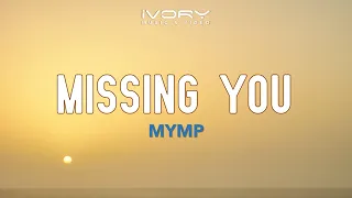 Download MYMP - Missing You (Official Lyric Video) MP3