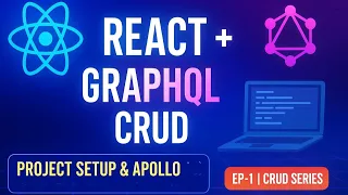 React Grap L CRUD Series Ep-1 Project Setup Apollo Client Integration