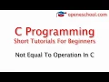 C Programming Basics - Check For Not Equal To Operation In C