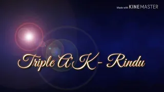 Download Lagu romantis spesial LDR versi karaoke (Triple A'K - Rindu) MP3