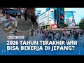 Download Lagu Tingkah Buruk WNI Jadi Sorotan, 2026 Tahun Terakhir Indonesia Diizinkan Kirim Pekerja ke Jepang?