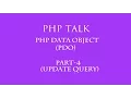 PDO Php Data Object in hindi part - 4 update query