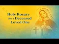 Holy Rosary for a Deceased Loved One
