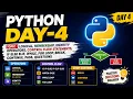 Python Day 4 If Else Loops Logical Operators Break Continue Pass Python for Beginners