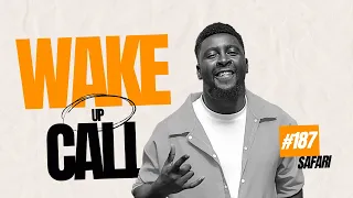 The Wake Up Call With Grauchi 187 Safari 