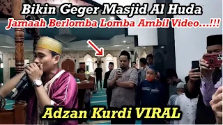 Download Daeng Syawal || Adzan Kurdi Viral Bikin Gempar Masjid Al Huda Bekasi || Jamaah Berlomba Ambil Video MP3
