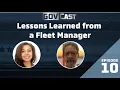 Lessons Learned A Fleet Manager s Role