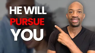 The Man God Has for You Will Pursue You Christian Dating Advice