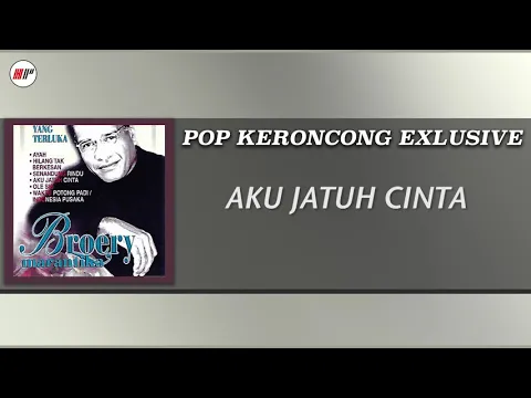 Download MP3 Broery Marantika - Aku Jatuh Cinta (Versi Keroncong) (Official Audio)