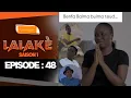 Download Lagu LALAKÉ SAISON 1 ÉPISODE 48 : Ngone mogui beug piéger Benfa , Baye cire Ak Kewe #lalaké #lalake #ai