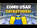 COMO SALVAR OS DADOS DO JOGADOR USANDO DATASTORES - ROBLOX STUDIO