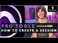 Pro Tools Tutorial How To Create A Session From Scratch avid
