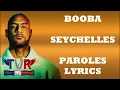 Booba - Seychelles (Paroles/Lyrics)
