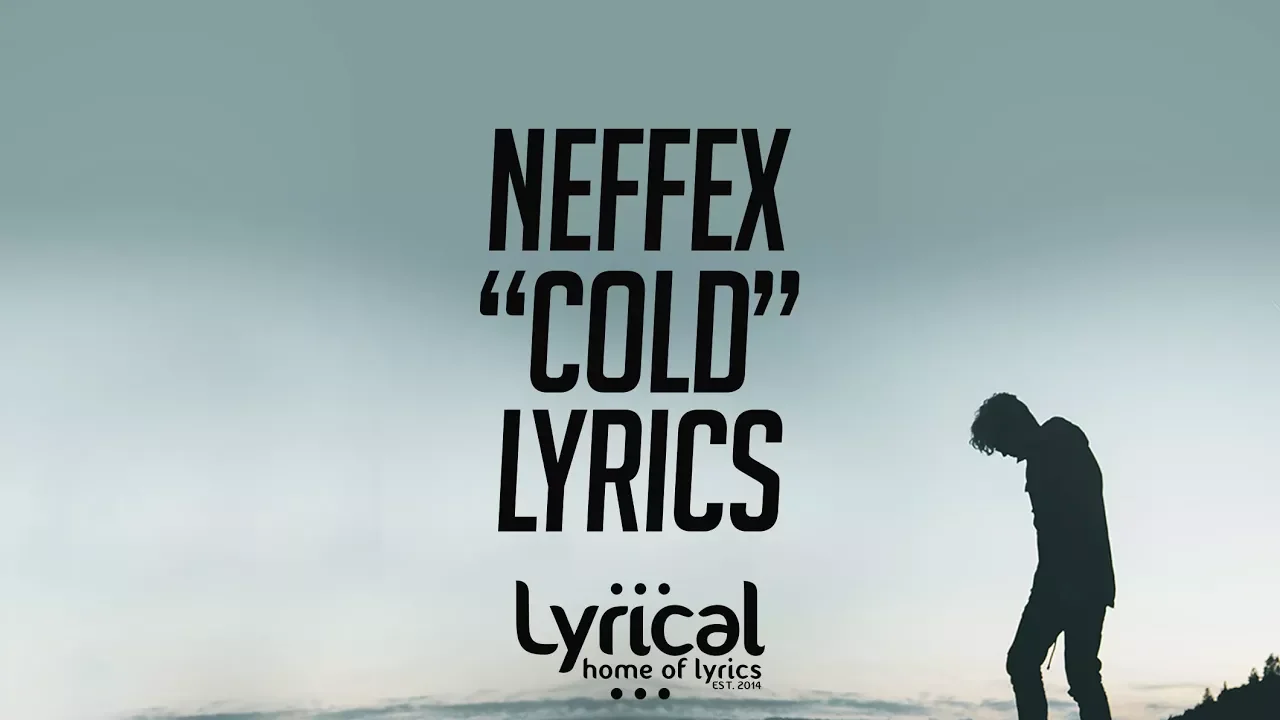 NEFFEX - Cold Lyrics