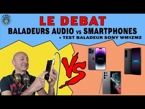 Download MP3 Le Débat du dimanche : BALADEURS Audio vs SMARTPHONES (+ test Baladeur Sony à 3700€)