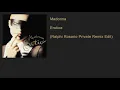 Lagu Madonna - Erotica (Ralphi Rosario Private Remix Edit)