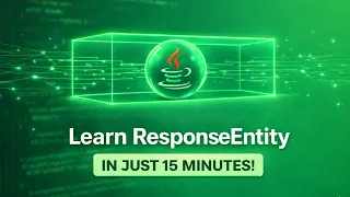 ResponseEntity in Spring Boot Take Full Control of Your API Responses