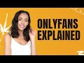 Onlyfans Explained 2022