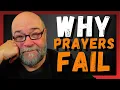 Why Your Prayers Aren t Working