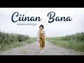Download Lagu Ciinan Bana - Nada Tenenet Official Music Video
