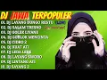 Download Lagu DJ JAWA TERPOPULER 2021 || DJ FULL BASS || DJ LAYANG DUNGO RESTU || DJ SALAM TRESNO