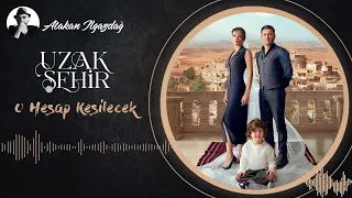 Atakan Ilgazdağ O Hesap Kesilecek Uzak Şehir 