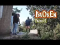 Download Lagu Broken - Promo 1
