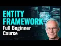 Entity Framework Full Beginner Course