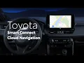 Toyota Smart Connect Cloud Navigation Feature Toyota