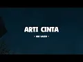 Download Lagu Ari Lasso - Arti Cinta I Lirik Lagu