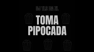 toma pipocada super ultra slowed