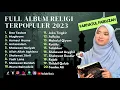 Download Lagu Sholawat Terbaru || Fahratul Fairuzah Full Album Religi Terpopuler 2023 || Doa Taubat - Mughrom