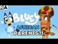 Download Lagu If BLUEY had AFRICAN PARENTS?! |KEEPY UPPY| Raissa Artista