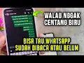 Download Lagu Cara Mengetahui WhatsApp Sudah Dibaca atau Belum Tanpa Centang Biru